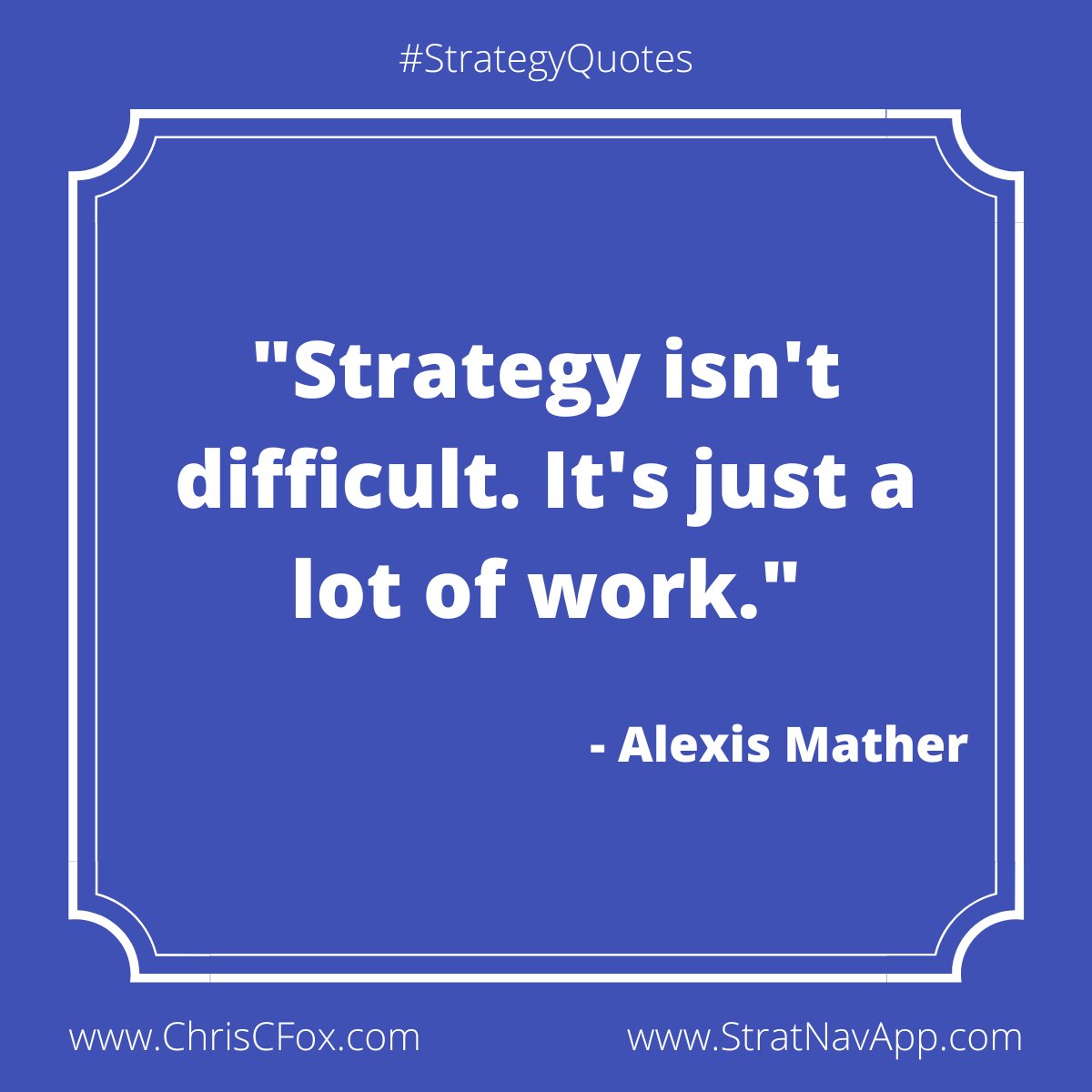 Strategy Isn't Difficult quote